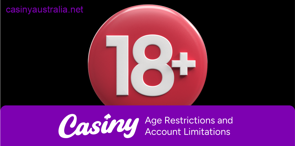 Casiny age restrictions account limits