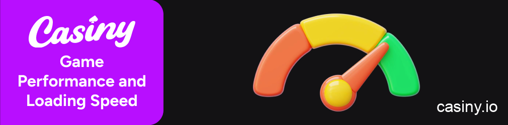 Casiny mobile game performance and speed