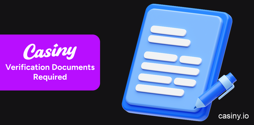 Casiny account verification document checklist